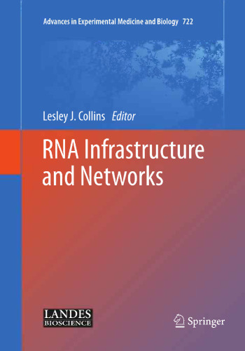 RNA Infrastructure and Networks