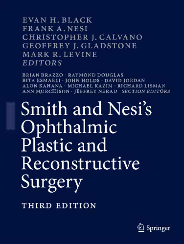 Smith and Nesi’s Ophthalmic Plastic and Reconstructive Surgery