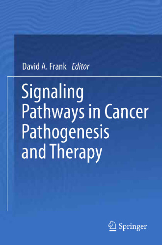 Signaling Pathways in Cancer Pathogenesis and Therapy