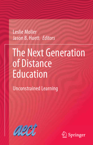 The Next Generation of Distance Education: Unconstrained Learning