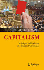 Capitalism: Its Origins and Evolution as a System of Governance