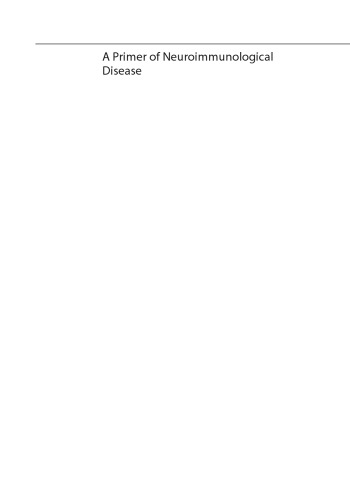 A Primer of Neuroimmunological Disease