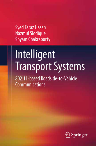 Intelligent Transport Systems: 802.11-based Roadside-to-Vehicle Communications