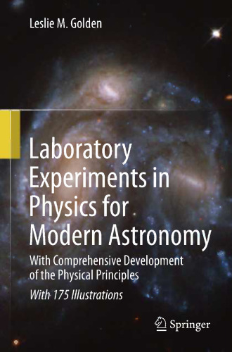 Laboratory Experiments in Physics for Modern Astronomy: With Comprehensive Development of the Physical Principles