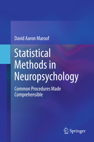 Statistical Methods in Neuropsychology: Common Procedures Made Comprehensible