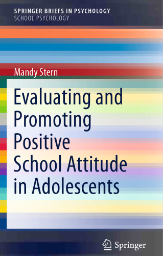 Evaluating and Promoting Positive School Attitude in Adolescents