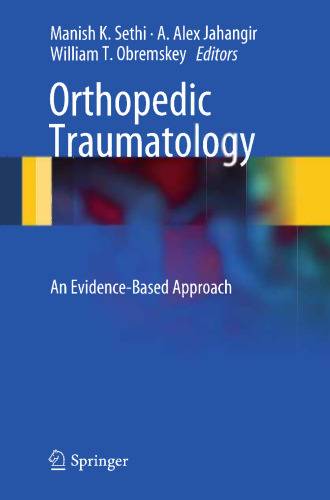 Orthopedic Traumatology: An Evidence-Based Approach