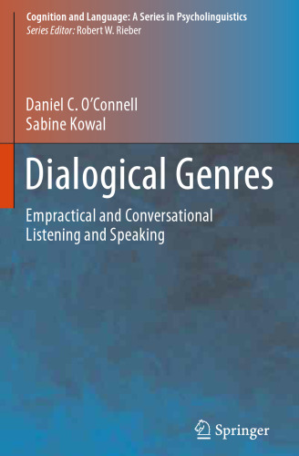 Dialogical Genres: Empractical and Conversational Listening and Speaking