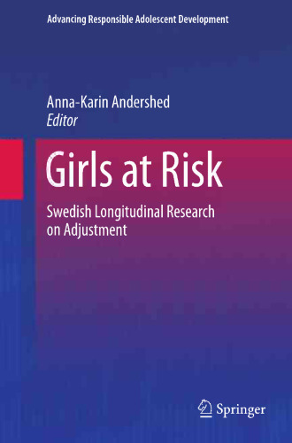 Girls at Risk: Swedish Longitudinal Research on Adjustment