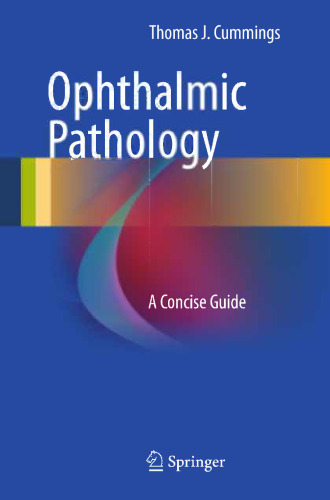 Ophthalmic Pathology: A Concise Guide
