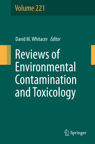 Reviews of Environmental Contamination and Toxicology Volume 221