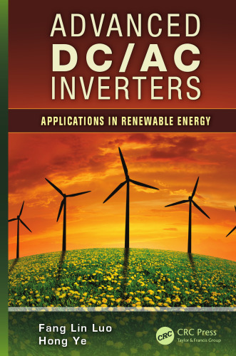 Advanced DC/AC inverters : applications in renewable energy