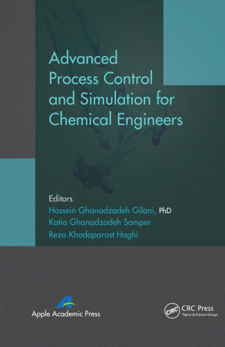 Advanced process control and simulation for chemical engineers