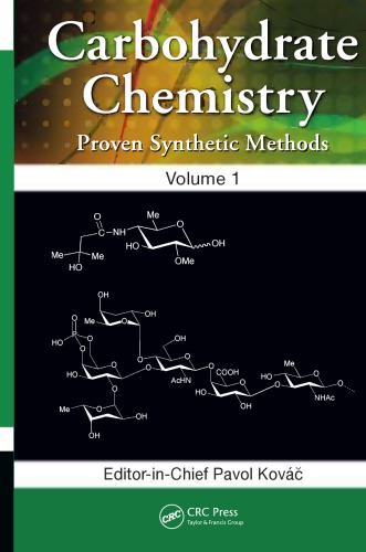 Carbohydrate Chemistry : Proven Synthetic Methods