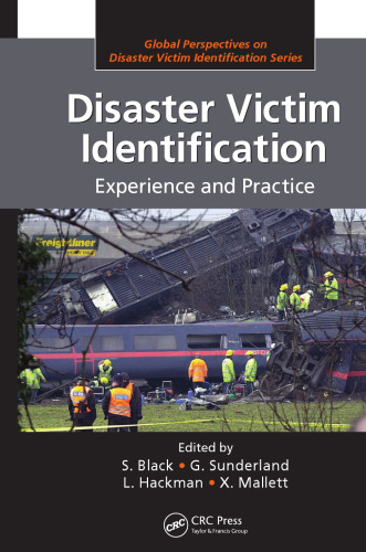 Disaster victim identification : experience and practice