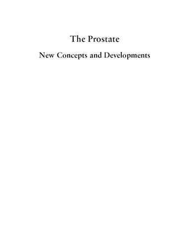 Disorders of the Prostate : New Concepts and Developments