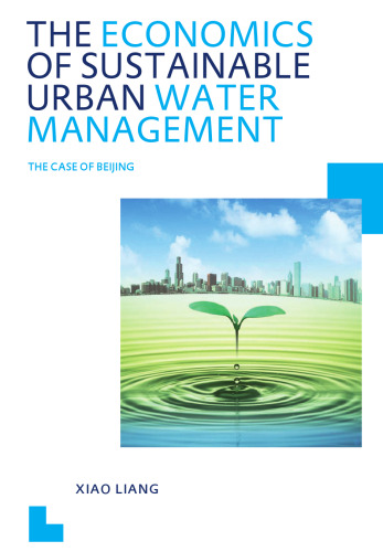 The economics of sustainable urban water management : the case of Beijing