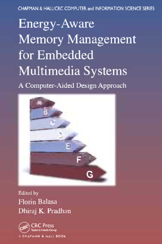 Energy aware memory management for embedded multimedia systems : a computer aided design approach