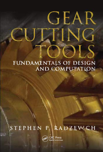 Gear cutting tools : fundamentals of design and computation