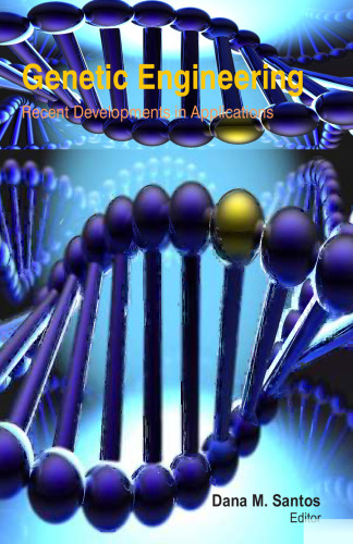 Genetic engineering : recent developments in applications