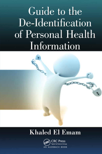 Guide to the de-identification of personal health information
