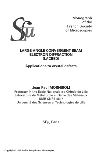 Large-angle convergent-beam electron diffraction (LACBED) : applications to crystal defects