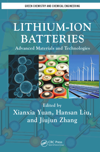 Lithium-ion batteries : advanced materials and technologies