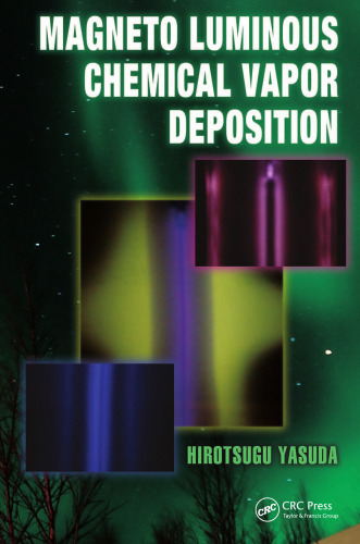 Magneto luminous chemical vapor deposition