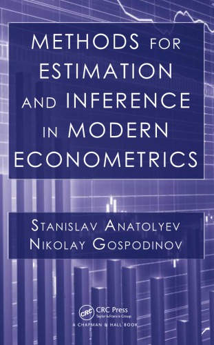 Methods for estimation and inference in modern econometrics
