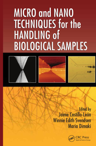 Micro and nano techniques for the handling of biological samples
