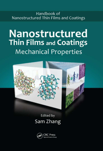 Nanostructured thin films and coatings : mechanical properties