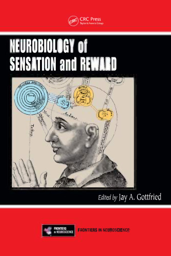 Neurobiology of sensation and reward