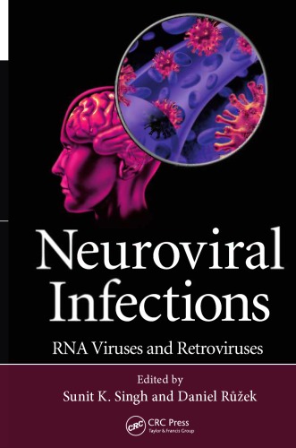 Neuroviral infections : RNA viruses and retroviruses