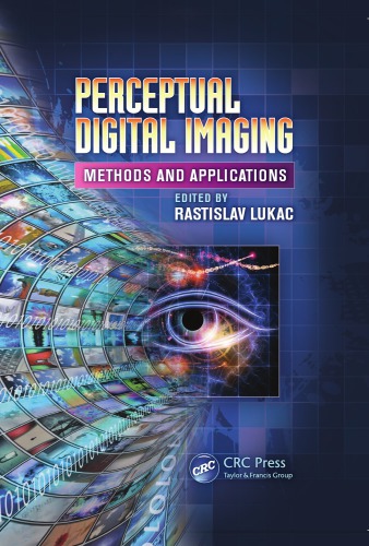 Perceptual digital imaging : methods and applications
