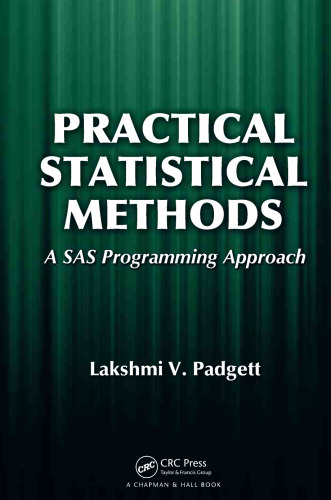 Practical statistical methods : a SAS programming approach