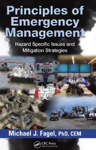Principles of emergency management : hazard specific issues and mitigation strategies