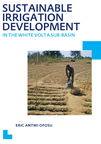 Sustainable irrigation development in the White Volta sub-basin