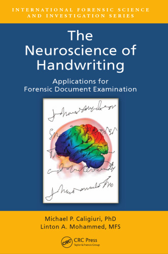The neuroscience of handwriting : applications for forensic document examination