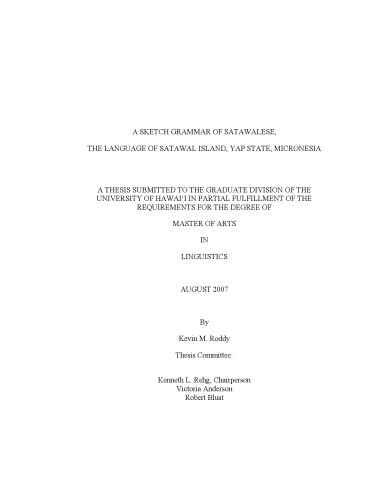 A sketch grammar of Satawalese : the language of Satawal Island, Yap State, Micronesia