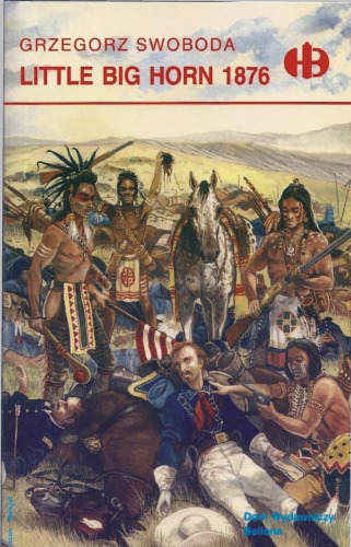 Little Big Horn 1876