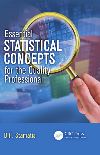 Essential statistical concepts for the quality professional