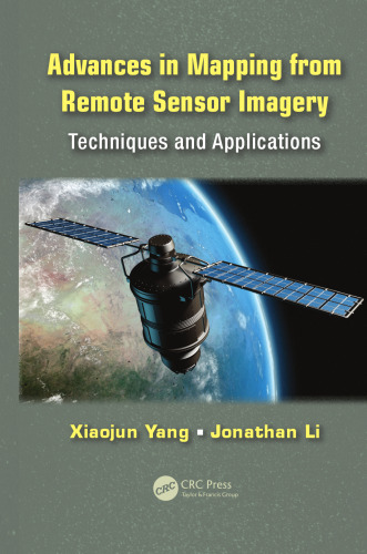 Advances in Mapping from Remote Sensor Imagery: Techniques and Applications