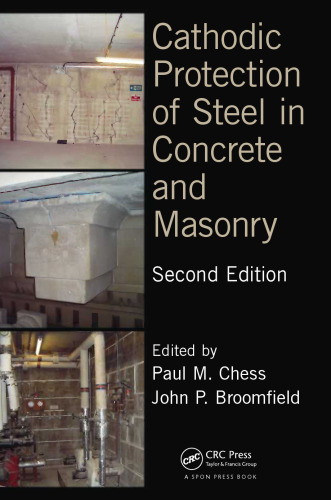 Cathodic Protection of Steel in Concrete and Masonry, Second Edition