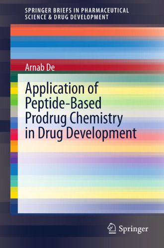 Application of Peptide-Based Prodrug Chemistry in Drug Development