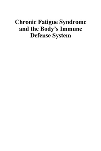 Chronic Fatigue Syndrome and the Body's Immune Defense System: What Does the Research Say?