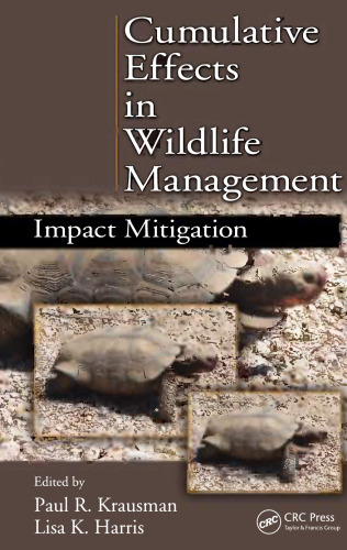 Cumulative Effects in Wildlife Management: Impact Mitigation