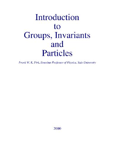 Intro to groups, invariants and particles