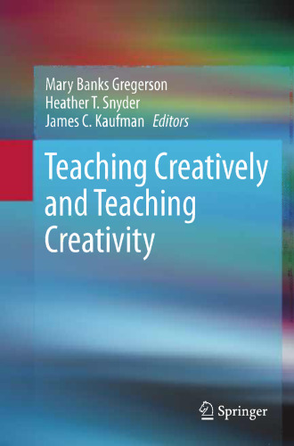 Teaching Creatively and Teaching Creativity