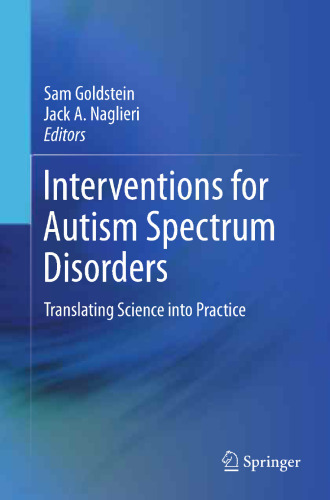 Interventions for Autism Spectrum Disorders: Translating Science into Practice