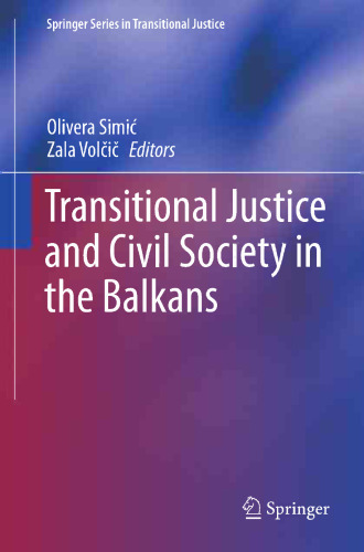 Transitional Justice and Civil Society in the Balkans